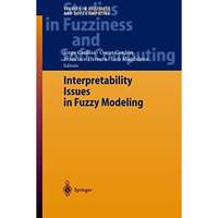 Interpretability Issues in Fuzzy Modeling [Hardcover]