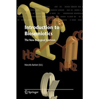 Introduction to Biosemiotics: The New Biological Synthesis [Paperback]