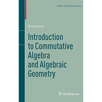 Introduction to Commutative Algebra and Algebraic Geometry [Paperback]