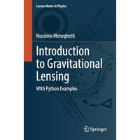 Introduction to Gravitational Lensing: With Python Examples [Paperback]