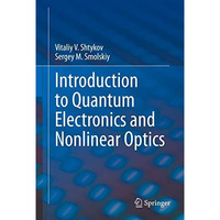 Introduction to Quantum Electronics and Nonlinear Optics [Hardcover]