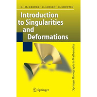 Introduction to Singularities and Deformations [Paperback]