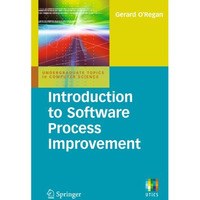 Introduction to Software Process Improvement [Paperback]