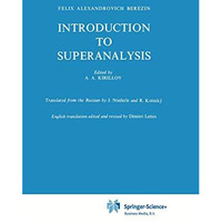 Introduction to Superanalysis [Hardcover]