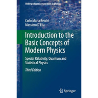 Introduction to the Basic Concepts of Modern Physics: Special Relativity, Quantu [Paperback]