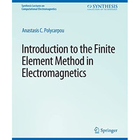 Introduction to the Finite Element Method in Electromagnetics [Paperback]