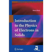 Introduction to the Physics of Electrons in Solids [Hardcover]