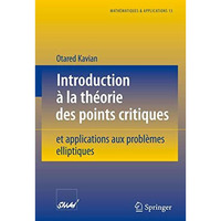 Introduction ? la th?orie des points critiques: et applications aux probl?mes el [Paperback]