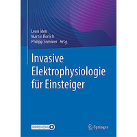 Invasive Elektrophysiologie f?r Einsteiger [Hardcover]