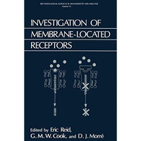 Investigation of Membrane-Located Receptors [Paperback]