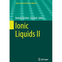 Ionic Liquids II [Paperback]