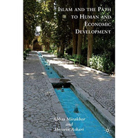 Islam and the Path to Human and Economic Development [Hardcover]