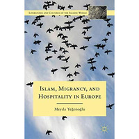 Islam, Migrancy, and Hospitality in Europe [Hardcover]