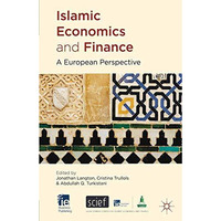 Islamic Economics and Finance: A European Perspective [Paperback]