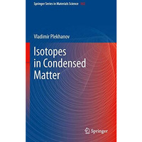 Isotopes in Condensed Matter [Hardcover]