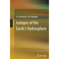 Isotopes of the Earth's Hydrosphere [Paperback]