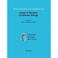 Issues of Decapod Crustacean Biology [Paperback]