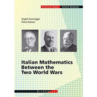 Italian Mathematics Between the Two World Wars [Hardcover]