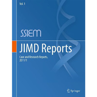 JIMD Reports - Case and Research Reports, 2011/1 [Paperback]