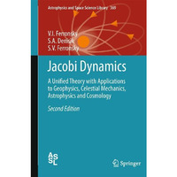 Jacobi Dynamics: A Unified Theory with Applications to Geophysics, Celestial Mec [Hardcover]