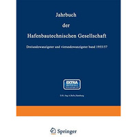 Jahrbuch der Hafenbautechnischen Gesellschaft: 1955/57 [Paperback]