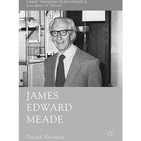 James Edward Meade [Hardcover]