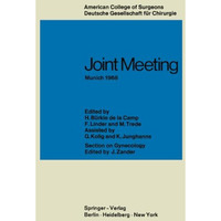 Joint Meeting Munich 1968: Proceedings of the Sectional Meeting of American Coll [Paperback]