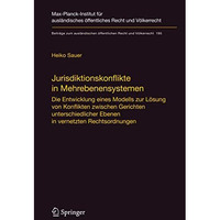 Jurisdiktionskonflikte in Mehrebenensystemen: Die Entwicklung eines Modells zur  [Hardcover]