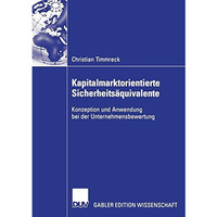 Kapitalmarktorientierte Sicherheits?quivalente: Konzeption und Anwendung bei der [Paperback]