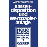 Kassendisposition und Wertpapieranlage [Paperback]