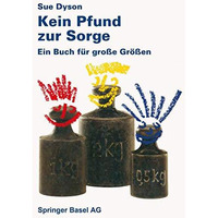 Kein Pfund zur Sorge: Ein Buch f?r gro?e Gr??en [Paperback]