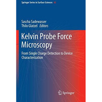 Kelvin Probe Force Microscopy: From Single Charge Detection to Device Characteri [Paperback]