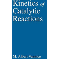 Kinetics of Catalytic Reactions [Hardcover]