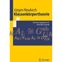 Klassenk?rpertheorie: Neu herausgegeben von Alexander Schmidt [Paperback]