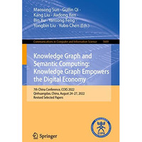 Knowledge Graph and Semantic Computing: Knowledge Graph Empowers the Digital Eco [Paperback]