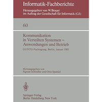 Kommunikation in Verteilten Systemen  Anwendungen und Betrieb: GI/NTG  Fachtag [Paperback]