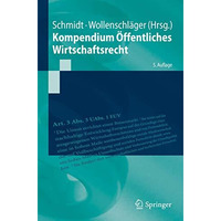 Kompendium ?ffentliches Wirtschaftsrecht [Paperback]