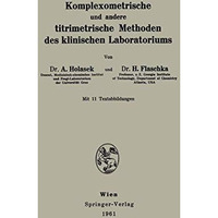 Komplexometrische und andere titrimetrische Methoden des klinischen Laboratorium [Paperback]