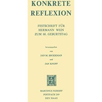 Konkrete Reflexion: Festschrift f?r Hermann Wein zum 60. Geburtstag [Paperback]