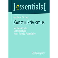 Konstruktivismus: Medienethische Konsequenzen einer Theorie-Perspektive [Paperback]