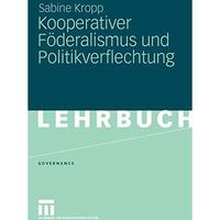 Kooperativer F?deralismus und Politikverflechtung [Paperback]