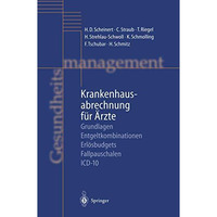 Krankenhausabrechnung f?r ?rzte: Grundlagen  Entgeltkombinationen  Erl?sbudget [Paperback]