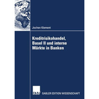 Kreditrisikohandel, Basel II und interne M?rkte in Banken [Paperback]