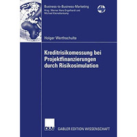 Kreditrisikomessung bei Projektfinanzierungen durch Risikosimulation [Paperback]