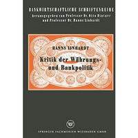 Kritik der W?hrungs- und Bankpolitik [Paperback]