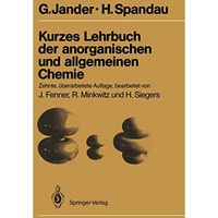 Kurzes Lehrbuch der anorganischen und allgemeinen Chemie [Paperback]