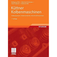 K?ttner Kolbenmaschinen: Kolbenpumpen, Kolbenverdichter, Brennkraftmaschinen [Paperback]