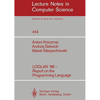 LOGLAN '88 - Report on the Programming Language [Paperback]