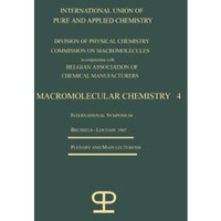 La Chimie Macromol?culaire4 / Macromolecular Chemistry4 [Paperback]