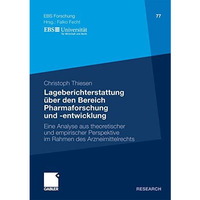 Lageberichterstattung ?ber den Bereich Pharmaforschung und -entwicklung: Eine An [Paperback]